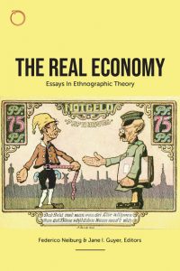 The Real Economy by Federico Neiburg and Jane Guyer